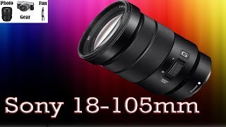 Sony 18105mm G Lens on Sony a6400  First Look [upl. by Adnole]