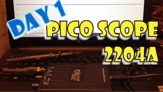 Pico Scope 2204A Day 1 [upl. by Khosrow61]