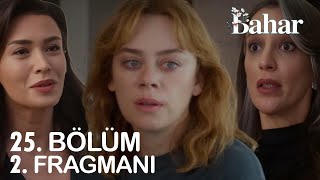 Bahar 25 Bölüm 2 Fragmanı I quotBahar Meydan Okuyorquot [upl. by Enobe283]