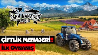 ÇİFTLİK MENAJERLİĞİ OYUNU  İLK OYNANIŞ  FARM MANAGER WORLD [upl. by Jacki473]