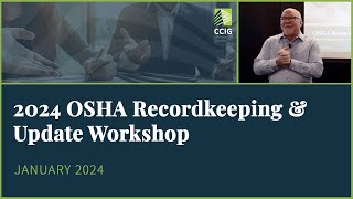 2024 OSHA Recordkeeping amp Update Workshop [upl. by Jaquiss]