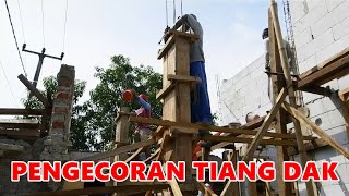 PROSES PENGECORAN TIANG DAK RUMAH [upl. by Nivets]