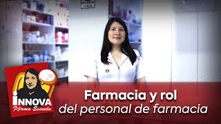 Farmacia y Rol de Personal de Farmacia [upl. by Currier964]