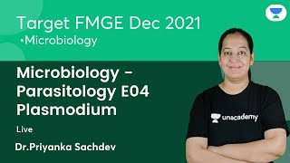 Microbiology Parasitology E04Plasmodium  FMGE Dec21  Lets crack NEET PG  DrPriyanka Sachdev [upl. by Brenner]