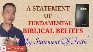 BASIC BIBLE BELIEFS  MY STATEMENT OF FAITH [upl. by Humberto]