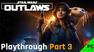 StarWars Outlaws  Playthrough Part 3  live stream edited [upl. by Atlas]