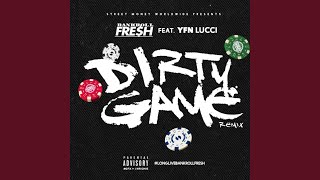 Dirty Game feat YFN Lucci Remix [upl. by Akienahs]