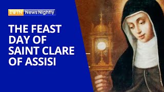 Celebrating the Feast Day of Saint Clare of Assisi  EWTN News Nightly [upl. by Haduj]