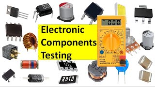 Electronics components Testing Part 1 [upl. by Ailemor]