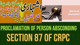 Proclaimation of Person Absconding I Section 87 of CRPC [upl. by Enneiviv]