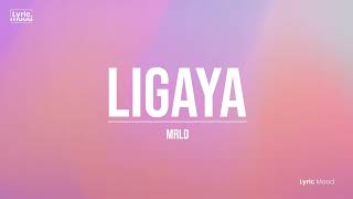 Ligaya  mrld Lyrics [upl. by Kalb]