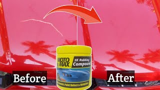 Car Scratch Remove like Magic  Motomax 2K Rubbing Compound ReviewUNIQUEADVISEMASTER [upl. by Grimes489]