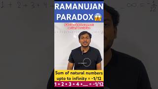 Ramanujan paradox proof 1234……112 Sum of natural numbers  112 why infinite series shorts [upl. by Nicolina39]