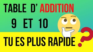 Table daddition de 9 et 10 Calcul mental [upl. by Googins]