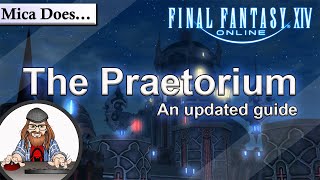 An Updated Guide to the Praetorium [upl. by Noseaj]