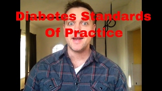 Diabetes Practice Standards 2017 [upl. by Duke]