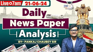 21 June 2024 News Analysis  Daily News Analysis  Current Affairs 2024  StudyIQ PCS [upl. by Kipper]