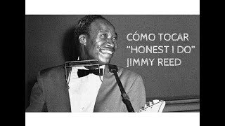 Cómo tocar quotHONEST I DOquot de Jimmy Reed  Armónica en La A [upl. by Eeralav]