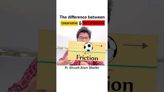 Conservative and non conservative Forces  physics shortsindia education [upl. by Anen]