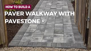 How to Build a New Paver Walkway with Pavestone [upl. by Eltsyrk]