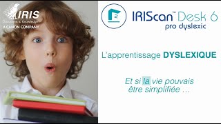 IRIScan Desk 6 Pro Dyslexic  Démo et prise en main [upl. by Larrie]