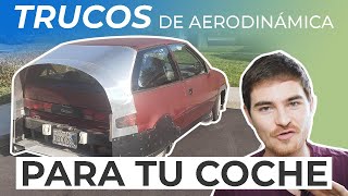 DESCUBRE cómo ✔️ MEJORAR la AERODINÁMICA de tu COCHE Para ahorrar o correr más [upl. by Salokkin7]