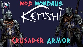 Mod Watch Crusder Armor  A NEW Crusade Begins [upl. by Mullen]