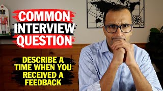 When You Received Feedback or Criticism  Interview Question [upl. by Jer]