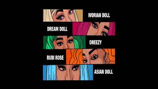 Nunnadet Remix Asian doll Rubi Rose Drezzy Dream Doll Ivorian Doll [upl. by Aushoj]