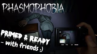 Ghost Hunting w Friends  Phasmophobia [upl. by Ymorej]