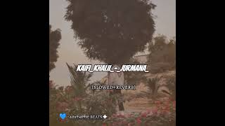 KaifiKhalilJurmanaOfficialMusicVideo [upl. by Ydniahs]