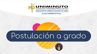 ¿Cómo realizar mi postulación a grado [upl. by Lambert]