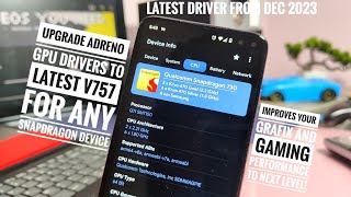 update adreno gpu drivers v757 for any snapdragon device  feat poco x2 works above adreno 618 [upl. by Ailene]