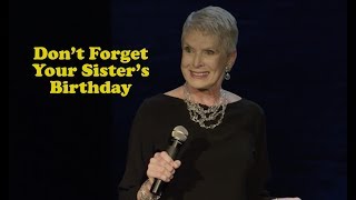 Jeanne Robertson  Dont Forget Your Sisters Birthday [upl. by Vally]