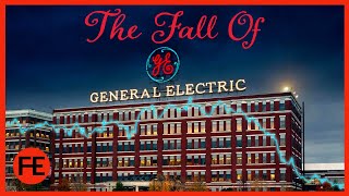 What Happened To General Electric Business Case Study Explained [upl. by Onfre508]