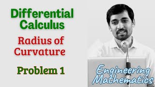 Radius of curvature Problem 1 Differential Calculus  Engineering Maths [upl. by Nosretep837]