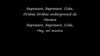 Represent Cuba Lyrics [upl. by Luhe]