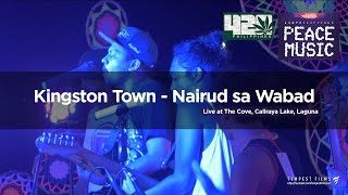 Alborosie  Kingston Town Live Cover by Nairud sa Wabad w Lyrics  420 Philippines Peace Music 6 [upl. by Idnerb469]