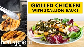 How To Make Grilled Chicken With Scallion Sauce  From The Home Kitchen  Bon Appétit [upl. by Pacian]