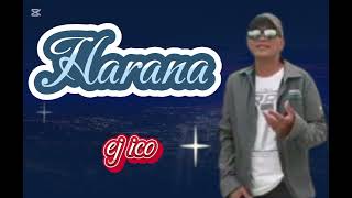 Harana  parokya ni edgar  Cover by  ej ico lucaMusic [upl. by Nancie698]