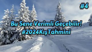 Bu Sene Kış Verimli Geçebilir  20232024 Kış Tahmini 4 [upl. by Enrol]