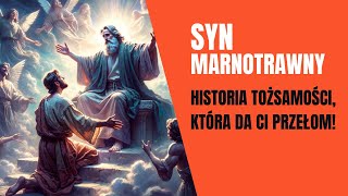 Syn Marnotrawny  Historia tożsamości której tak naprawdę nie znasz  Kościół Revival [upl. by Akinahs95]