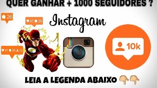 GANHE 22K DE SEGUIDORES NO INSTAGRAM EM 10 MINUTOS 2019 [upl. by Aesoh]