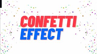 How To Create Confetti Animation Effect For Your Website [upl. by Chelton907]