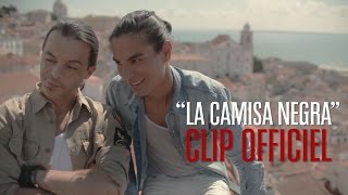 Latin Lovers  La Camisa Negra CLIP OFFICIEL [upl. by Koffman11]