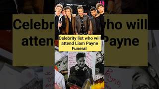 Celebrity who will attend Liam Payne Funeral liam zaynmalik harrystyles [upl. by Burger]