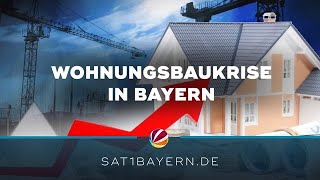 Wohnungsbaukrise in Bayern Hohe Kosten kaum neue Genehmigungen [upl. by Bluh48]