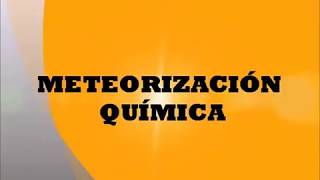 Meteorización química [upl. by Eellac]