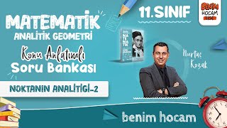 6 11Sınıf  Analitik Geometri  Noktanın Analitiği 2  Nurtaç KOZAK  2025 [upl. by Fernand]