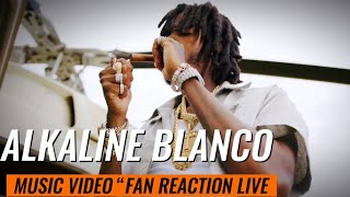 ALKALINE BLANCO MUSIC VIDEO  FAN REACTION LIVE [upl. by Salene]